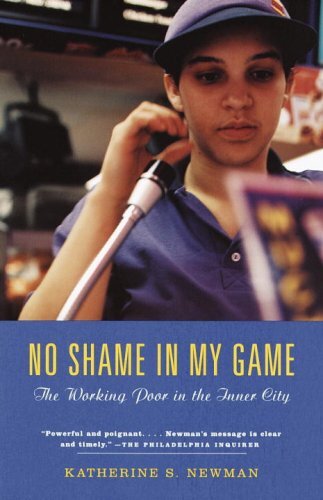 No Shame in My Game: The Working Poor in the Inner City (English Edition)