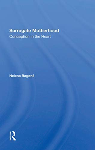Surrogate Motherhood: Conception In The Heart (English Edition)