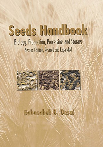 Seeds Handbook: Processing And Storage (Books in Soils, Plants, and the Environment Book 103) (English Edition)