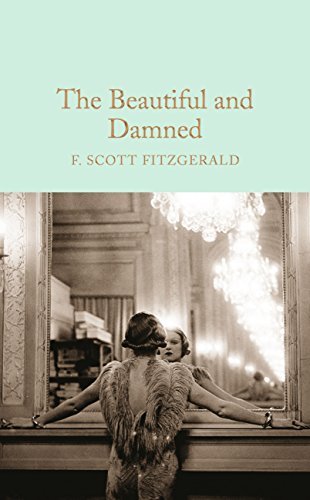 The Beautiful and Damned (Macmillan Collector's Library) (English Edition)