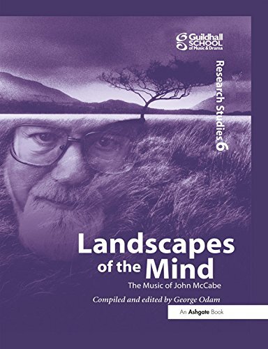 Landscapes of the Mind: The Music of John McCabe (English Edition)