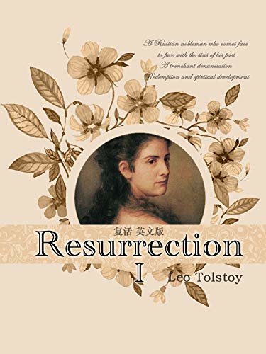Resurrection  复活（I）英文版 (English Edition)