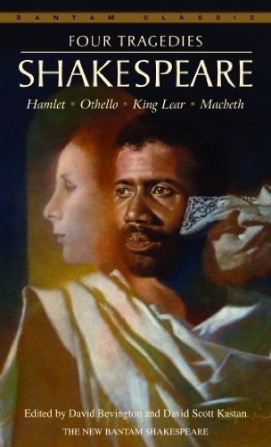 Four Tragedies: Hamlet, Othello, King Lear, Macbeth (Bantam Classic) (English Edition)