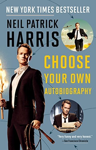 Neil Patrick Harris: Choose Your Own Autobiography (English Edition)