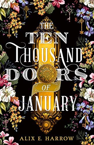 The Ten Thousand Doors of January (English Edition)