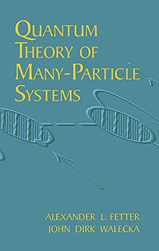 Quantum Theory of Many-Particle Systems (Dover Books on Physics) (English Edition)