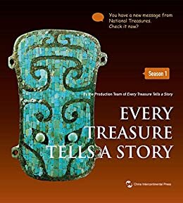 Every Treasure Tells a Story (English Edition)如果国宝会说话（英文版）
