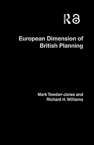 The European Dimension of British Planning (English Edition)