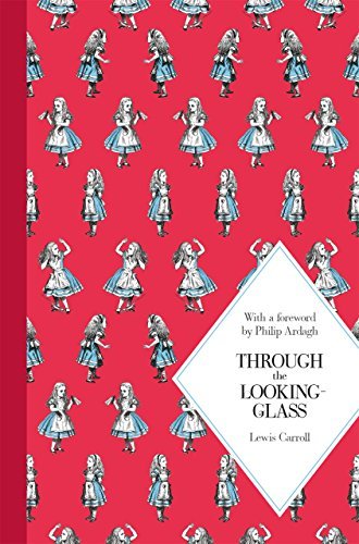 Through the Looking-Glass (Alice's Adventures in Wonderland Book 2) (English Edition)