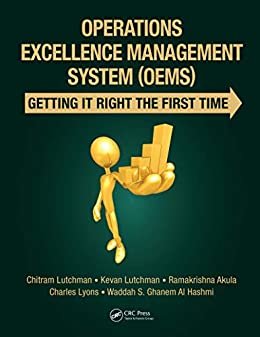Operations Excellence Management System (OEMS): Getting It Right the First Time (English Edition)