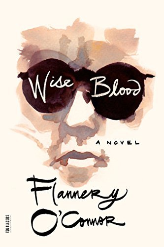 Wise Blood: A Novel (FSG Classics) (English Edition)