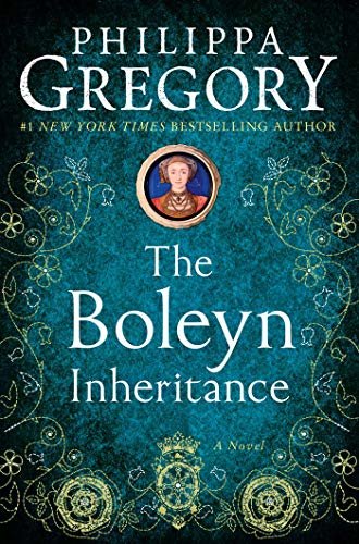 The Boleyn Inheritance: A Novel (The Plantagenet and Tudor Novels Book 5) (English Edition)