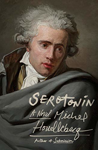Serotonin: A Novel (English Edition)