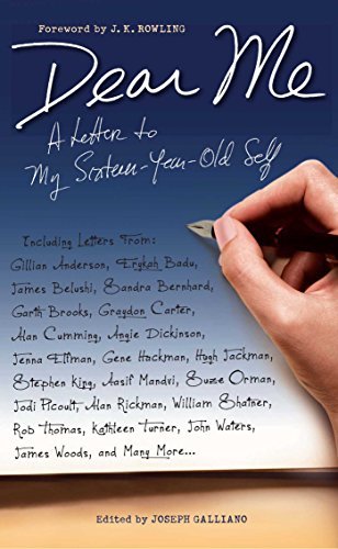 Dear Me: A Letter to My Sixteen-Year-Old Self (English Edition)