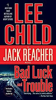 Bad Luck and Trouble (Jack Reacher, Book 11)