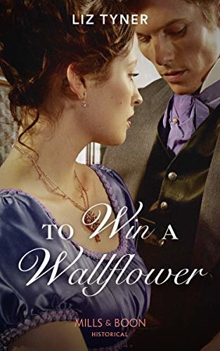 To Win A Wallflower (Mills & Boon Historical) (English Edition)