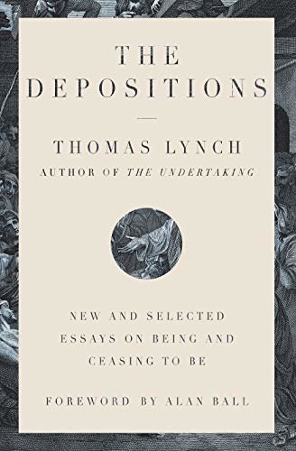 The Depositions: New and Selected Essays on Being and Ceasing to Be (English Edition)