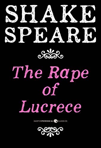 The Rape Of Lucrece: A Poem (English Edition)