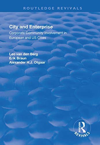 City and Enterprise: Corporate Community Involvement in European and US Cities (English Edition)