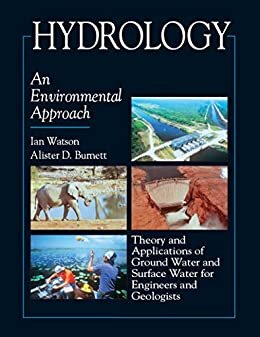 Hydrology: An Environmental Approach (English Edition)