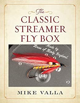 The Classic Streamer Fly Box (English Edition)