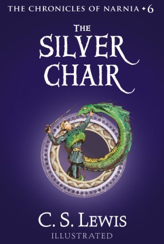 The Silver Chair (The Chronicles of Narnia, Book 6) (English Edition)