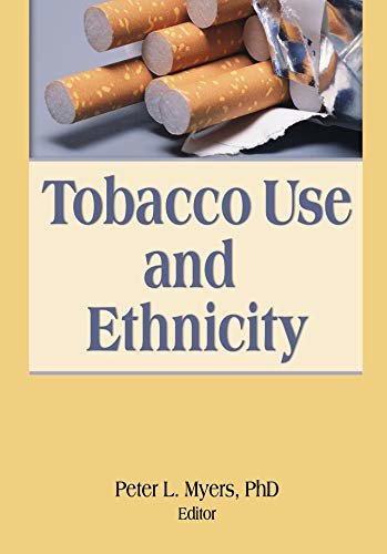 Tobacco Use and Ethnicity (English Edition)