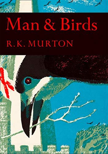 Man and Birds (Collins New Naturalist Library, Book 51) (English Edition)