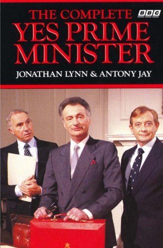 The Complete Yes Prime Minister (English Edition)