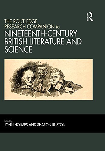 The Routledge Research Companion to Nineteenth-Century British Literature and Science (English Edition)