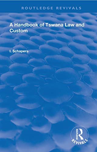A Handbook of Tswana Law and Custom (Routledge Revivals) (English Edition)