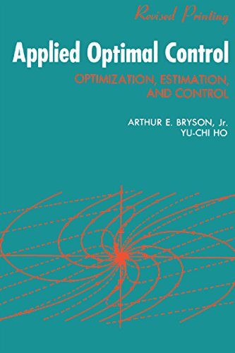 Applied Optimal Control: Optimization, Estimation and Control (English Edition)