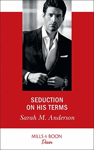Seduction On His Terms (Mills & Boon Desire) (English Edition)