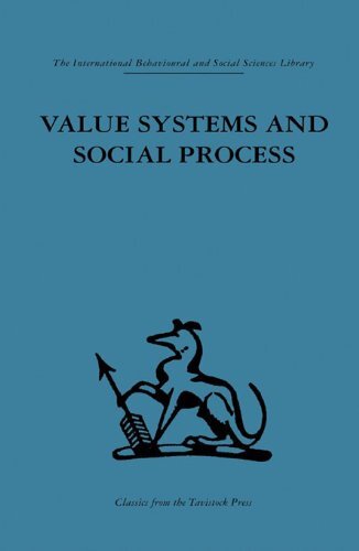 Value Systems and Social Process (English Edition)