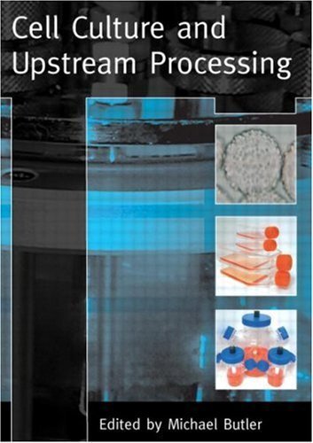 Cell Culture and Upstream Processing (English Edition)