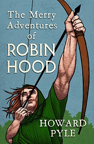 The Merry Adventures of Robin Hood (English Edition)