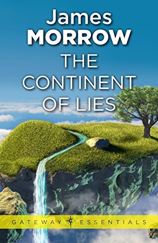 The Continent of Lies (Gateway Essentials Book 429) (English Edition)