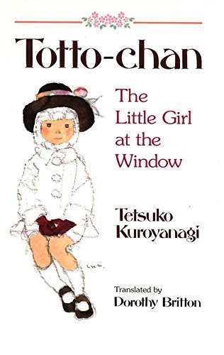 Totto-Chan: The Little Girl at the Window (English Edition)