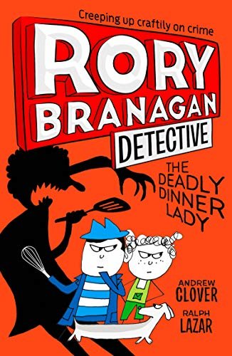 The Deadly Dinner Lady (Rory Branagan (Detective), Book 4) (English Edition)