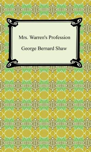 Mrs. Warren's Profession [with Biographical Introduction] (English Edition)