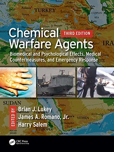 Chemical Warfare Agents: Biomedical and Psychological Effects, Medical Countermeasures, and Emergency Response (English Edition)