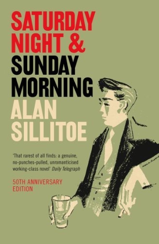 Saturday Night and Sunday Morning (English Edition)