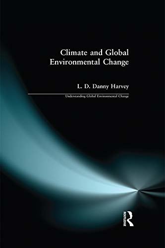 Climate and Global Environmental Change (Understanding Global Environmental Change) (English Edition)
