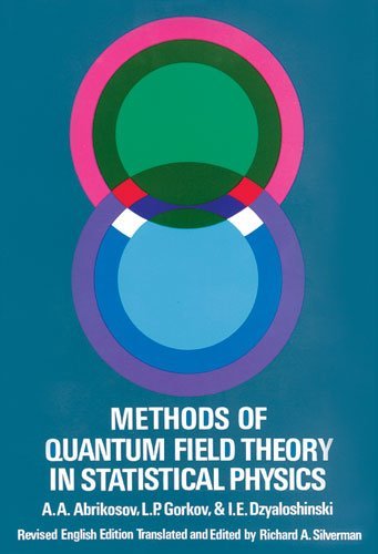 Methods of Quantum Field Theory in Statistical Physics (Dover Books on Physics) (English Edition)