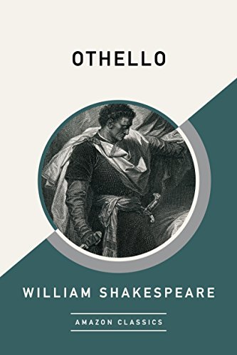 Othello (AmazonClassics Edition) (English Edition)