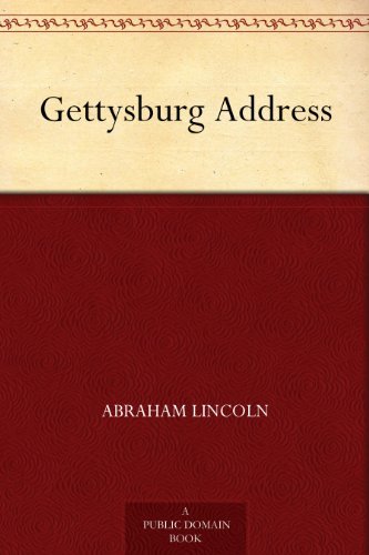 Gettysburg Address (葛底斯堡演说) (免费公版书) (English Edition)