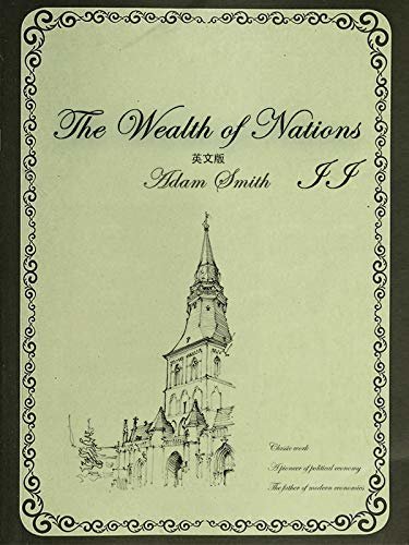 The Wealth of Nations国富论（II）英文版 (English Edition)
