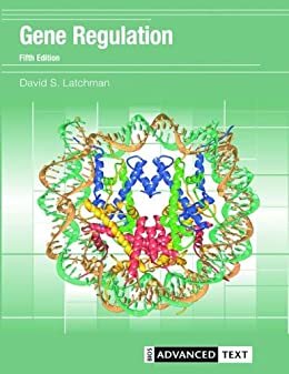 Gene Regulation (Advanced Texts) (English Edition)
