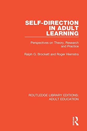 Self-direction in Adult Learning: Perspectives on Theory, Research and Practice (Routledge Library Editions: Adult Education) (English Edition)