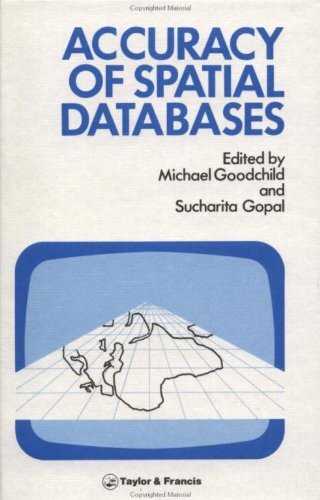 Accuracy Of Spatial Databases (English Edition)